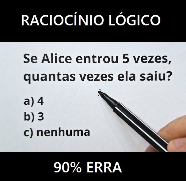 se-alice-entrou-5-vezes,-quantas-vezes-ela-saiu?